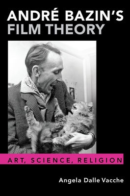 Couverture du livre : André Bazin's Film Theory - Art, Science, Religion