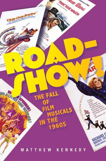Couverture du livre : Roadshow! - The Fall of Film Musicals in the 1960s