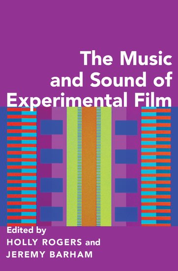 Couverture du livre : The Music and Sound of Experimental Film