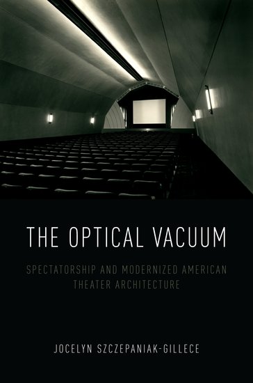 Couverture du livre : The Optical Vacuum - Spectatorship and Modernized American Theater Architecture