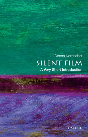 Couverture du livre : Silent Film - A Very Short Introduction