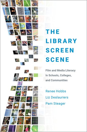 Couverture du livre : The Library Screen Scene - Film and Media Literacy in Schools, Colleges, and Communities
