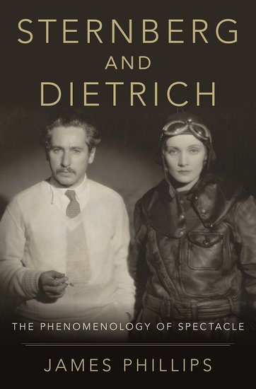 Couverture du livre : Sternberg and Dietrich - The Phenomenology of Spectacle