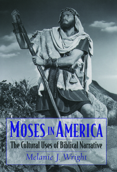 Couverture du livre : Moses in America - The Cultural Uses of Biblical Narrative