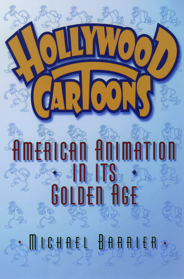 Couverture du livre : Hollywood Cartoons - American Animation in Its Golden Age