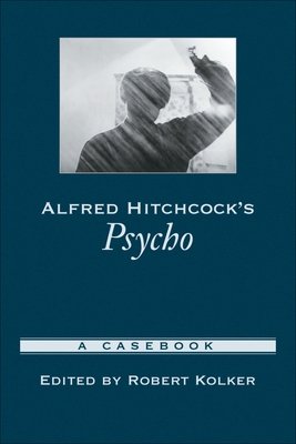 Couverture du livre : Alfred Hitchcock's Psycho - A Casebook