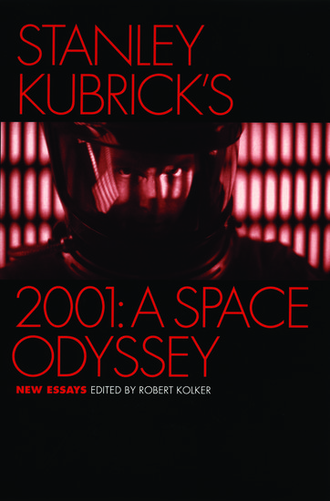 Book cover: Stanley Kubrick's 2001 - A Space Odyssey:New Essays