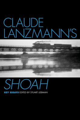 Book cover: Claude Lanzmann's Shoah