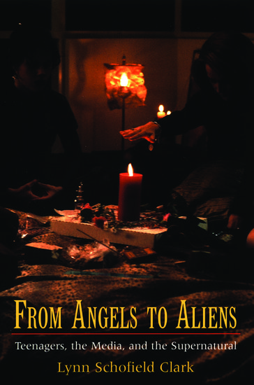 Couverture du livre : From Angels to Aliens - Teenagers, the Media, and the Supernatural
