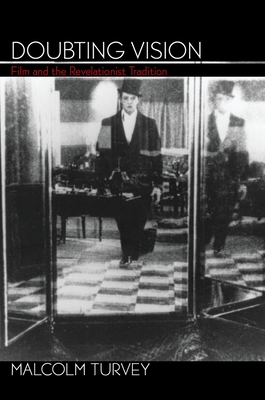 Book cover: Doubting Vision - Film and the Revelationist Tradition