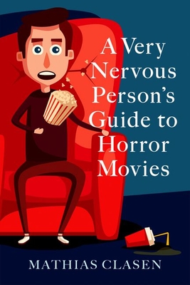 Book cover: A Very Nervous Person's Guide to Horror Movies