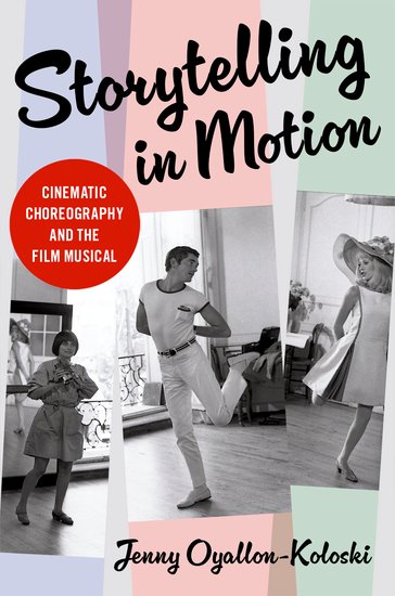 Book cover: Storytelling in Motion - Cinematic Choreography and the Film Musical