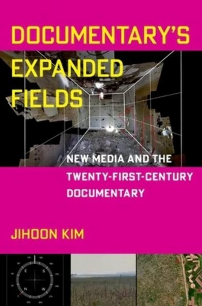 Couverture du livre : Documentary's Expanded Fields - New Media and the Twenty-First-Century Documentary