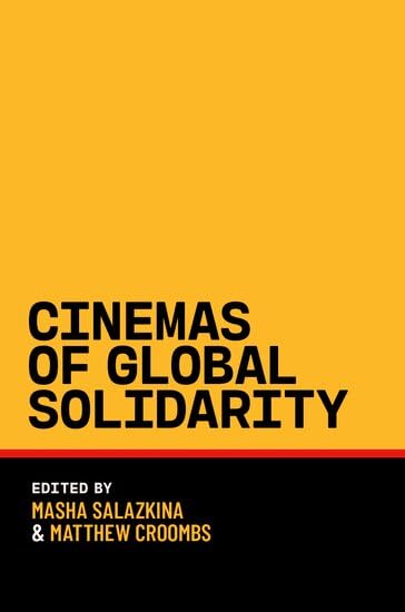 Book cover: Cinemas of Global Solidarity