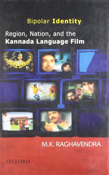 Couverture du livre : Bipolar Identity - Region, Nation and the Kannada Language Film