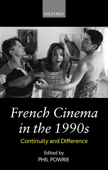 Couverture du livre : French Cinema in the 1990s - Continuity and Difference