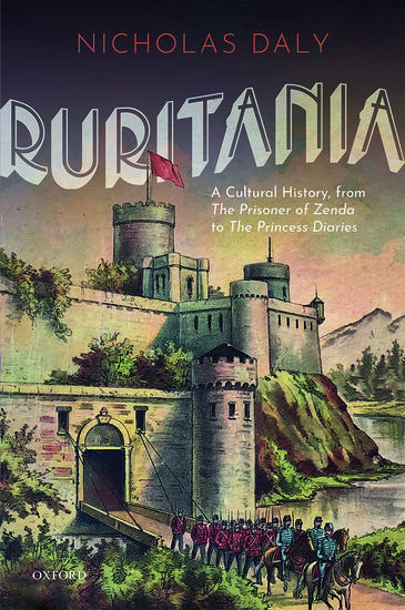Couverture du livre : Ruritania - A Cultural History, from The Prisoner of Zenda to the Princess Diaries