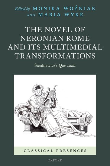 Couverture du livre : The Novel of Neronian Rome and its Multimedial Transformations - Sienkiewicz's Quo vadis