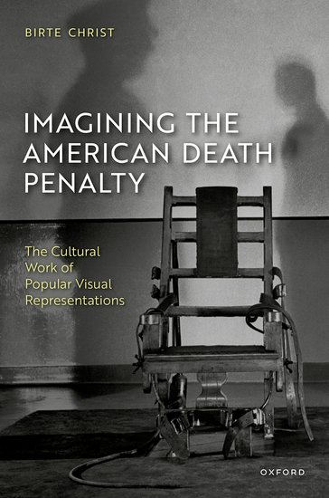 Couverture du livre : Imagining the American Death Penalty - The Cultural Work of Popular Visual Representations