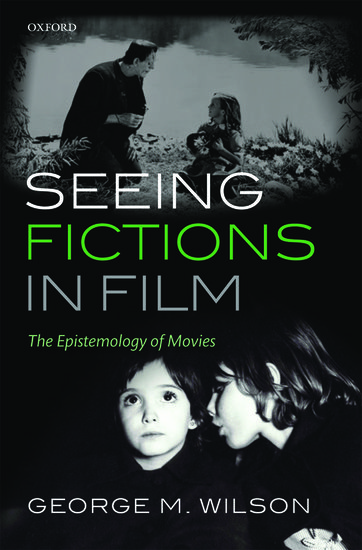 Couverture du livre : Seeing Fictions in Film - The Epistemology of Movies