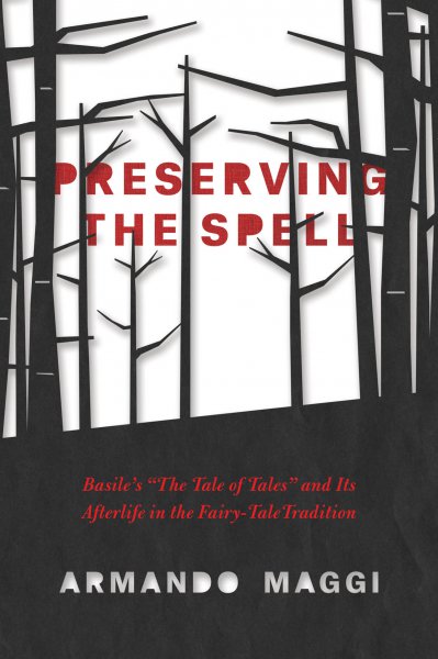 Couverture du livre : Preserving the Spell - Basile's 