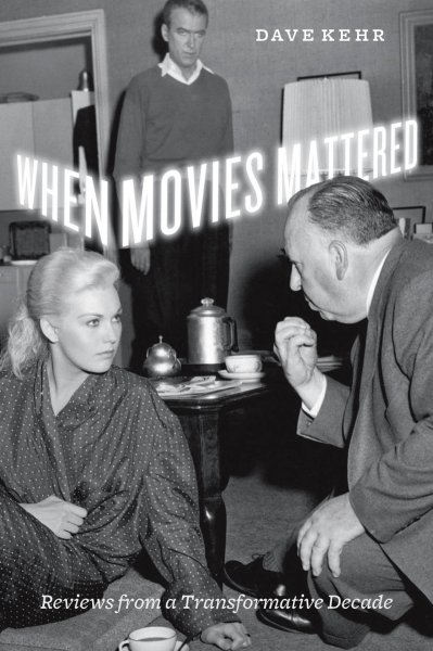 Couverture du livre : When Movies Mattered - Reviews from a Transformative Decade