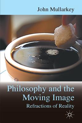 Book cover: Refractions of Reality - Philosophy and the Moving Image