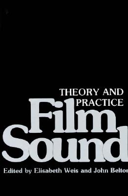 Couverture du livre : Film Sound - Theory and Practice