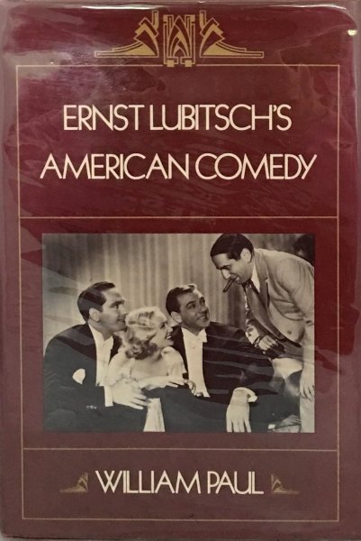 Book cover: Ernst Lubitsch's American Comedy