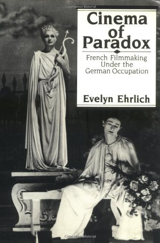 Couverture du livre : Cinema of Paradox - French Filmmaking Under the German Occupation