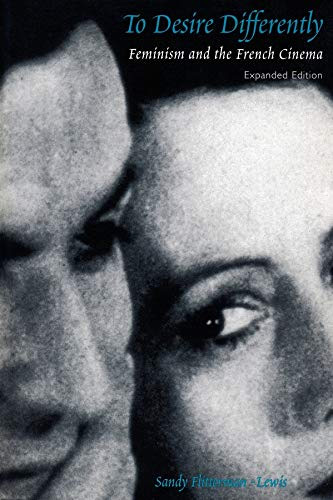 Couverture du livre : To Desire Differently - Feminism & the French Cinema