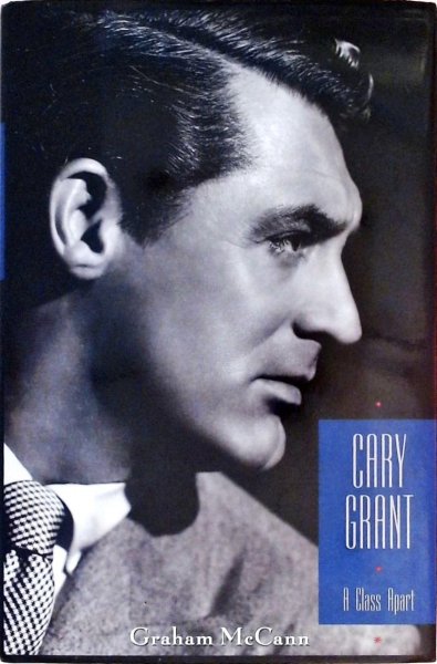 Couverture du livre : Cary Grant - A Class Apart