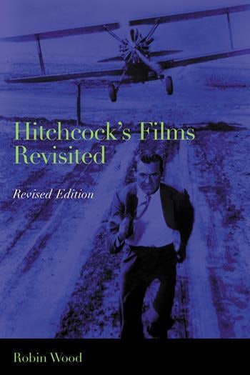 Couverture du livre : Hitchcock's Films Revisited