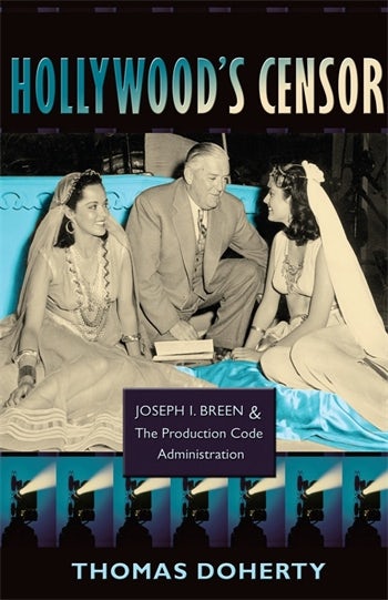Couverture du livre : Hollywood's Censor - Joseph I. Breen and the Production Code Administration