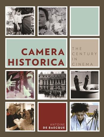 Book cover: Camera Historica - The Century in Cinema