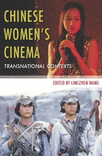 Book cover: Chinese Women's Cinema - Transnational Contexts