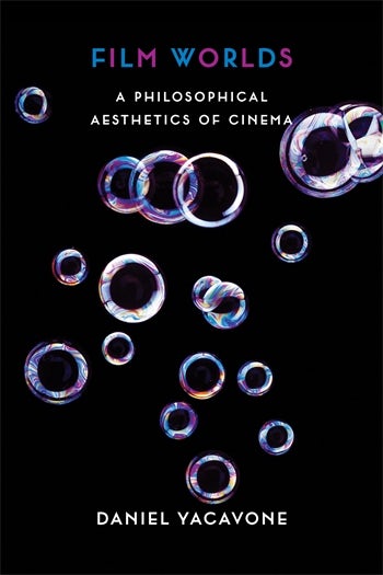 Couverture du livre : Film Worlds - A Philosophical Aesthetics of Cinema