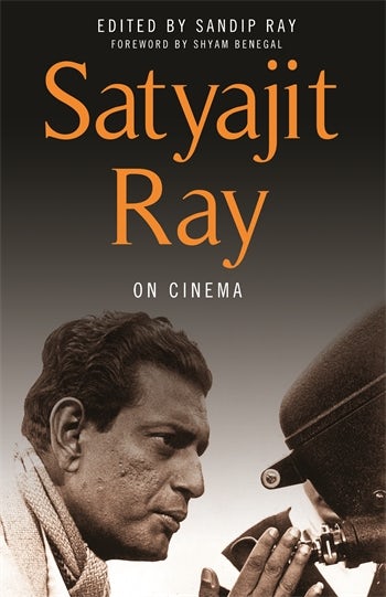 Book cover: Satyajit Ray on Cinema