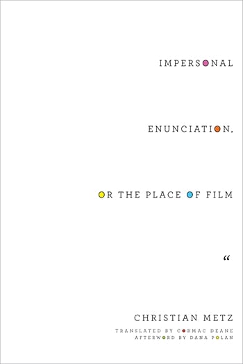 Couverture du livre : Impersonal Enunciation, or the Place of Film
