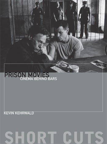 Book cover: Prison Movies - Cinema Behind Bars