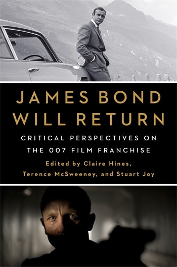 Couverture du livre : James Bond Will Return - Critical Perspectives on the 007 Film Franchise
