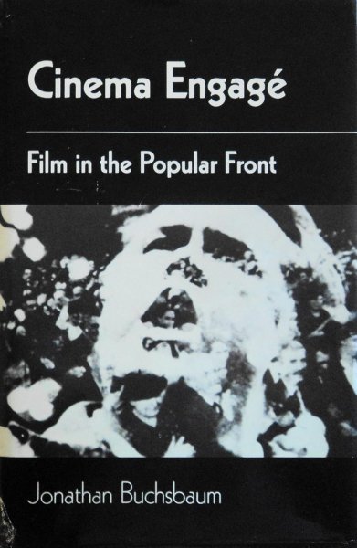 Book cover: Cinema Engage - Film in the Popular Front