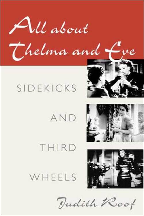 Couverture du livre : All About Thelma and Eve - Sidekicks and Third Wheels