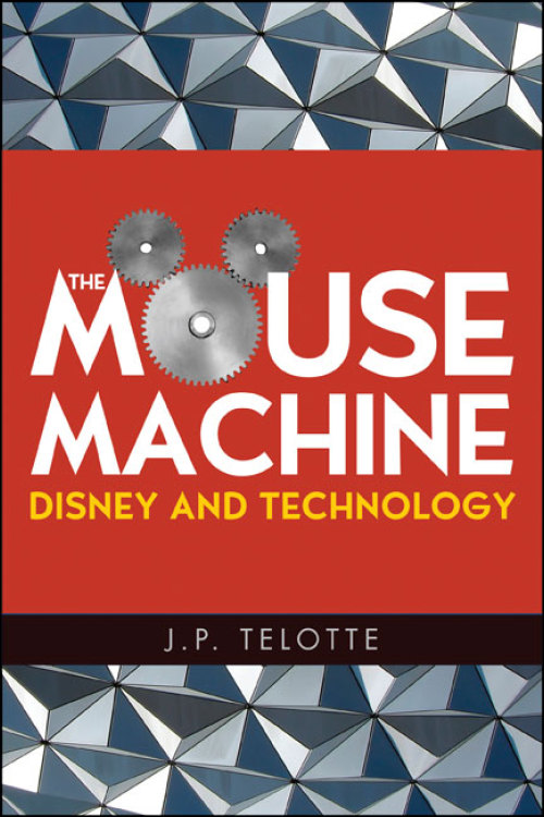 Couverture du livre : The Mouse Machine - Disney and Technology