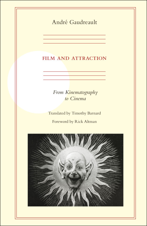 Couverture du livre : Film and Attraction - From Kinematography to Cinema