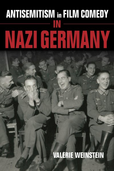 Book cover: Antisemitism in Film Comedy in Nazi Germany