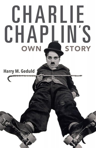 Book cover: Charlie Chaplin's Own Story