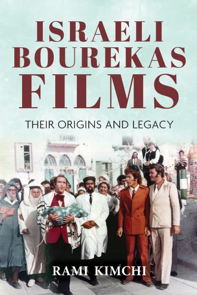 Couverture du livre : Israeli Bourekas Films - Their Origins and Legacy