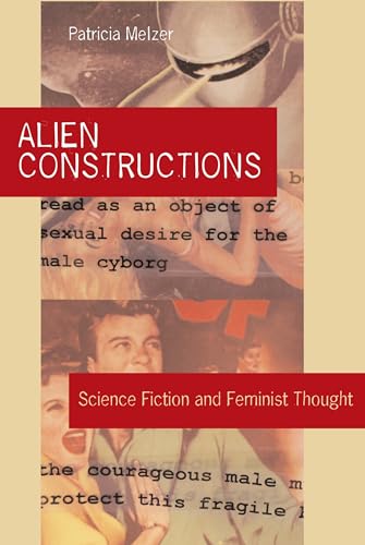 Book cover: Alien Constructions - Science Fiction And Feminist Thought