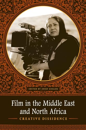 Book cover: Film in the Middle East and North Africa - Creative Dissidence
